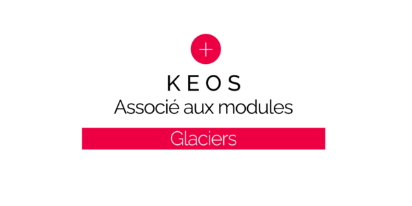 Modules keos pour les glaciers