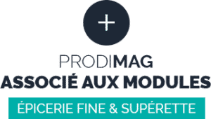 Prodimag associé aux modules épicerie fine et supérette